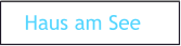 Haus am See